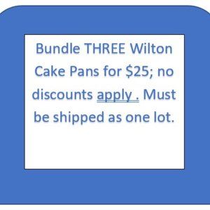 Bundle Wilton Cake Pans-Get Special Bundle Price  $3 for $25 Discounted Shipping